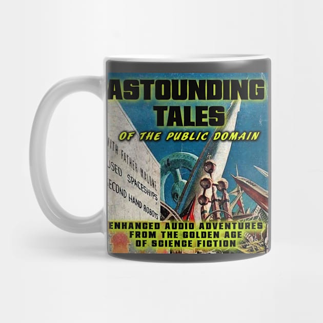 Astounding Tales of the Public Domain by Father Malone